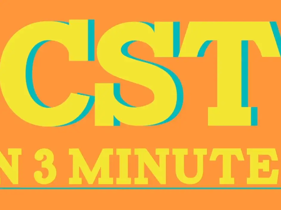 CST in 3 mins animation