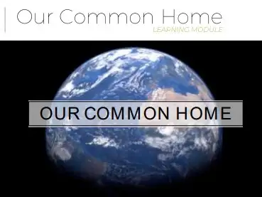 Our Common Home